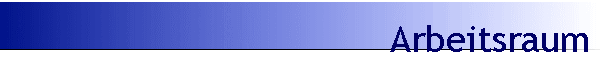 Arbeitsraum