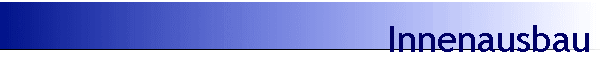 Innenausbau